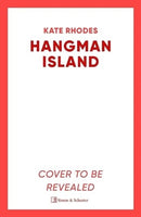 Hangman Island : The Isles of Scilly Mysteries: 7-9781398510364