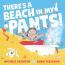 There''s A Beach in My Pants!