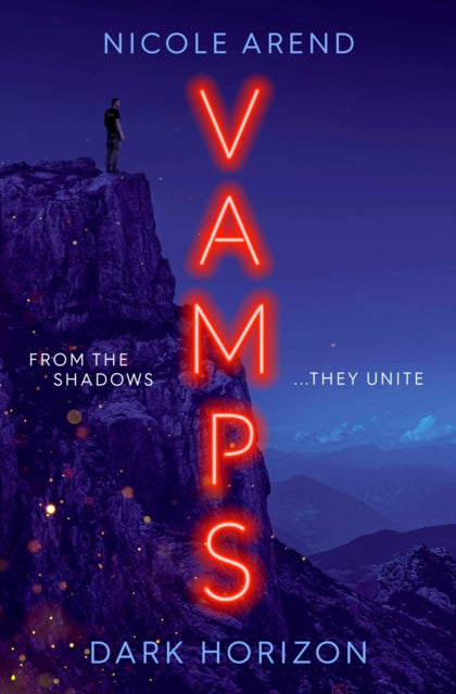 Vamps: Dark Horizon : the coming-of-age vampiric sequel to Fresh Blood-9781398511866