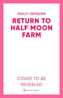 Return to Half Moon Farm-9781398511989