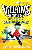 How to Win the Gruesome Games : Volume 3-9781398514676