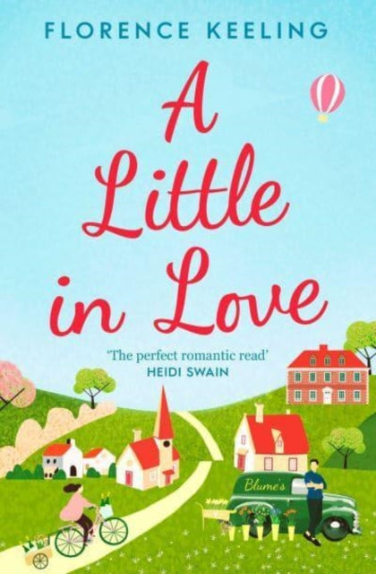 A Little in Love : 'The perfect romantic read' HEIDI SWAIN-9781398517820
