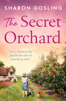 The Secret Orchard : Warm, uplifting and romantic - the perfect autumn read from the Internationally Bestselling author of The Lighthouse Bookshop-9781398519206