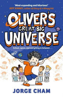 Oliver''s Great Big Universe