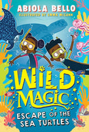 Wild Magic: Escape of the Sea Turtles : Volume 3-9781398520547