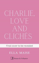 Charlie, Love and Clichés