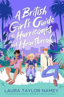 A British Girl''s Guide to Hurricanes and Heartbreak