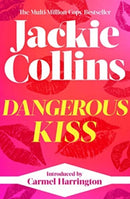 Dangerous Kiss : introduced by Carmel Harrington-9781398525559