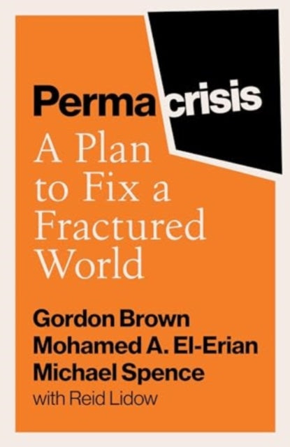 Permacrisis : A Plan to Fix a Fractured World-9781398525641
