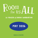 Room for Us All : everything's better when no one's left out!-9781398525863