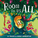 Room for Us All