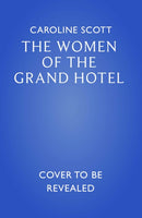 The Women of the Grand Hotel