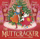 The Muttcracker : a Christmas cracker from the creators of Dogs Don't Do Ballet-9781398530256