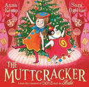 The Muttcracker : a Christmas cracker from the creators of Dogs Don't Do Ballet-9781398530270