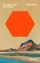 The Hive and the Honey-9781398530508