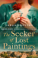 The Seeker of Lost Paintings : an unforgettable story of love, betrayal and the hunt for a lost Caravaggio from the author of The Porcelain Maker-9781398530713