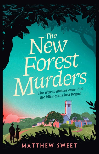 The New Forest Murders : A page-turning wartime murder mystery, from the co-writer of the hit TV series Bookish-9781398530874