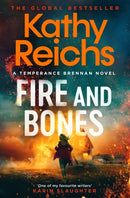 Fire and Bones : 'Reichs at her very best' (Mail)-9781398531215