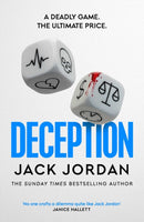 Deception : the BRAND NEW moral dilemma thriller from the Sunday Times bestselling author-9781398531604