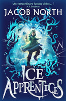 Ice Apprentices : A BREATHTAKING?new children's fantasy series Volume 1-9781398533936