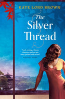 Silver Thread : A heartbreaking dual timeline historical romance for fans of Santa Montefiore and Dinah Jefferies-9781398534841
