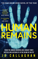 Human Remains : From the award-winning and Sunday Times bestselling author of IN THE BLINK OF AN EYE-9781398535558