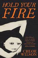 Hold Your Fire-9781398536760