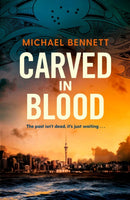 Carved in Blood : The stunning new Hana Westerman thriller from the award-winning author of BETTER THE BLOOD Volume 3-9781398536821