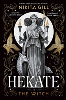 Hekate : The Instant Sunday Times Bestseller from popular poet, Nikita Gill Volume 1-9781398537187