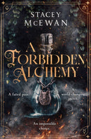 A Forbidden Alchemy : an exhilarating slow burn romantasy of first loves and betrayals-9781398537323