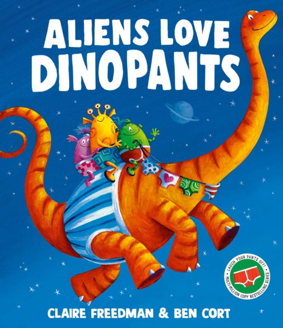 Aliens Love Dinopants
