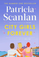City Girls Forever : 'Warm, comforting and relevant' MARIAN KEYES-9781398538344