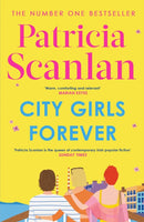 City Girls Forever : 'Warm, comforting and relevant' MARIAN KEYES-9781398538382