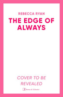 The Edge of Always : Discover this unforgettable and emotional love story-9781398538825