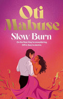 Slow Burn : The unputdownable debut novel from Oti Mabuse-9781398540453
