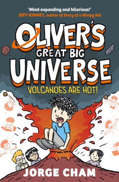 Oliver's Great Big Universe: Volcanoes are Hot!
