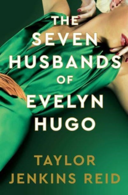 The Seven Husbands of Evelyn Hugo: Deluxe edition Hardback : The Sunday Times Bestseller-9781398542143
