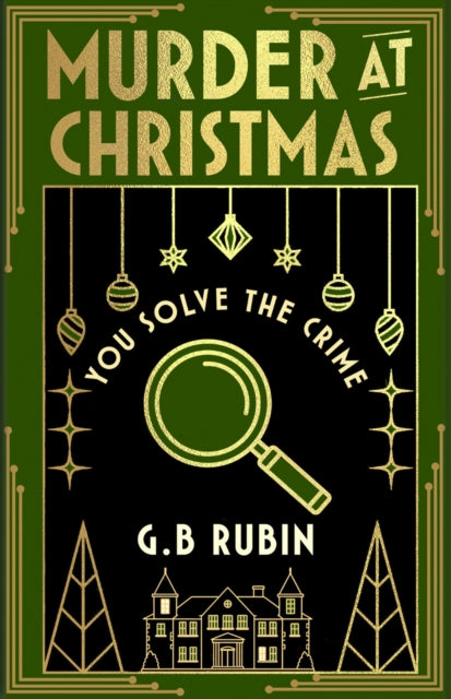 Murder at Christmas: You Solve the Crime : A cosy crime mystery?in the style of a Choose Your Own Adventure-9781398543485