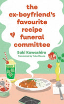 The Ex-Boyfriend''s Favorite Recipe Funeral Committee