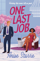 One Last Job : A swoony and steamy workplace romance-9781398544147