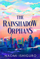 Rainshadow Orphans : The must-read fantasy novel of 2026, from a captivating new voice in the genre-9781398545007