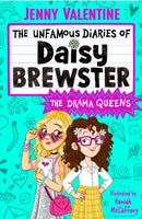 The Unfamous Diaries of Daisy Brewster: The Drama Queens : Volume 2-9781398545656
