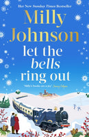 Let the Bells Ring Out : the brilliant new escapist festive novel from the bestselling author of I Wish It Could Be Christmas Every Day-9781398547063