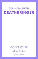 Deathbringer : Your next dark academia romantasy obsession-9781398547506