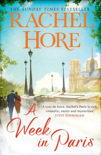 A Week in Paris : A gripping page-turner set in wartime Paris from the Sunday Times bestselling author of The Hidden Years-9781398548565