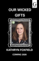 Our Wicked Gifts : The twisty, explosive romantasy thriller!-9781398549906