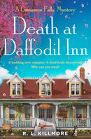 Death at Daffodil Inn : The exciting, fresh new small-town cosy mystery romance perfect for spring! Volume 2-9781398550322
