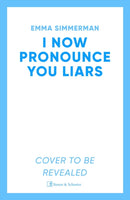 I Now Pronounce You Liars
