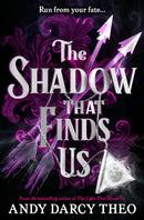 The Shadow That Finds Us : Volume 3-9781398553316