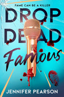 Drop Dead Famous : The crime thriller obsession of the summer!-9781398553354